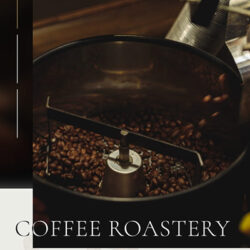 COFFEE ROASTERY 101
